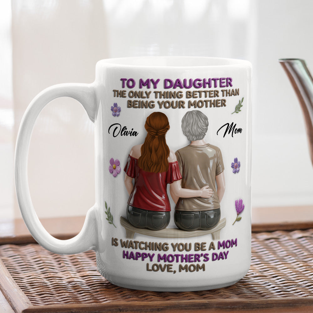 Custom Mother's Day Gift for Daughter • A Mother Loving Words - Personalized 3D Effect Mug