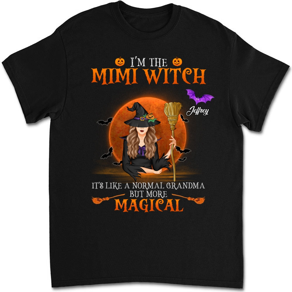 I Am A Grandma Witch - Personalized Shirt