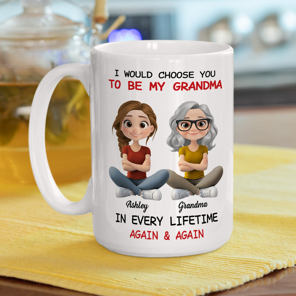 Custom Christmas & Birthday Gift For Grandma • Always Choose You My Grandparent - Personalized Coffee Mug