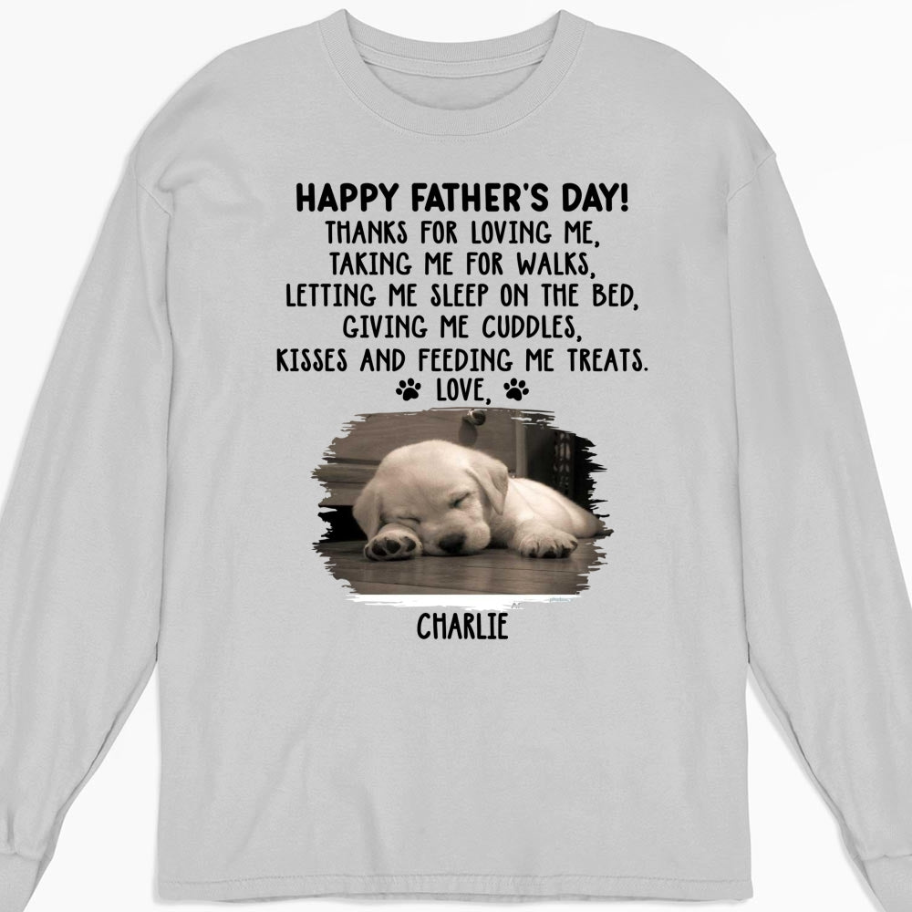 Custom Photo Christmas & Birthday Keepsake Gift • Thanks For Loving Me Dad Photo - Personalized Long Sleeve T-Shirt