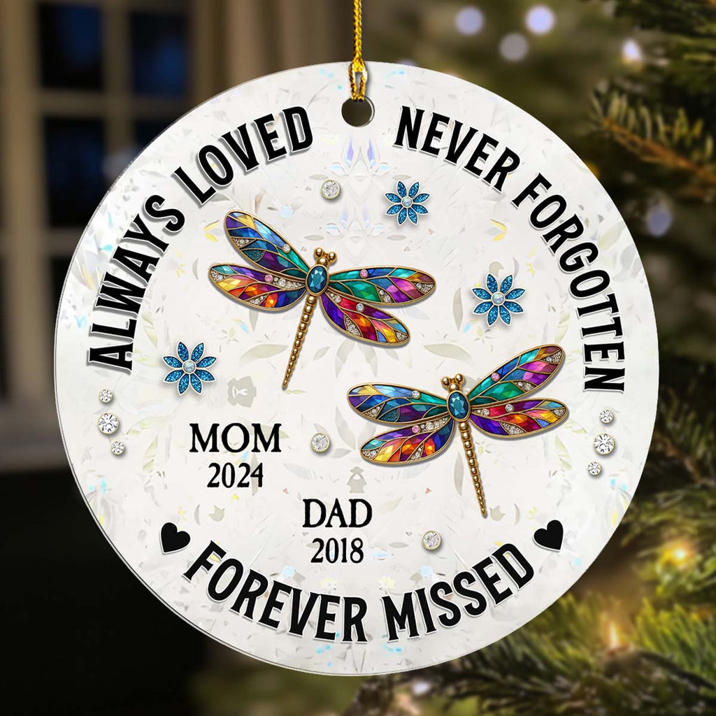 Custom Memorial Christmas Ornament, Sympathy Keepsake •  Always Loved, Never Forgotten & Forever Missed - Personalized Acrylic Ornament