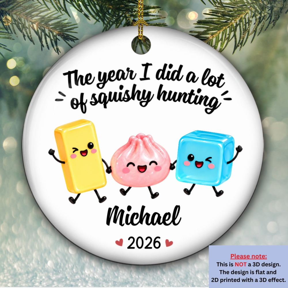 Custom Family Ornament, Christmas Gift for Family Members •  Still Living My Squishy Era - Personalized Ceramic Ornament