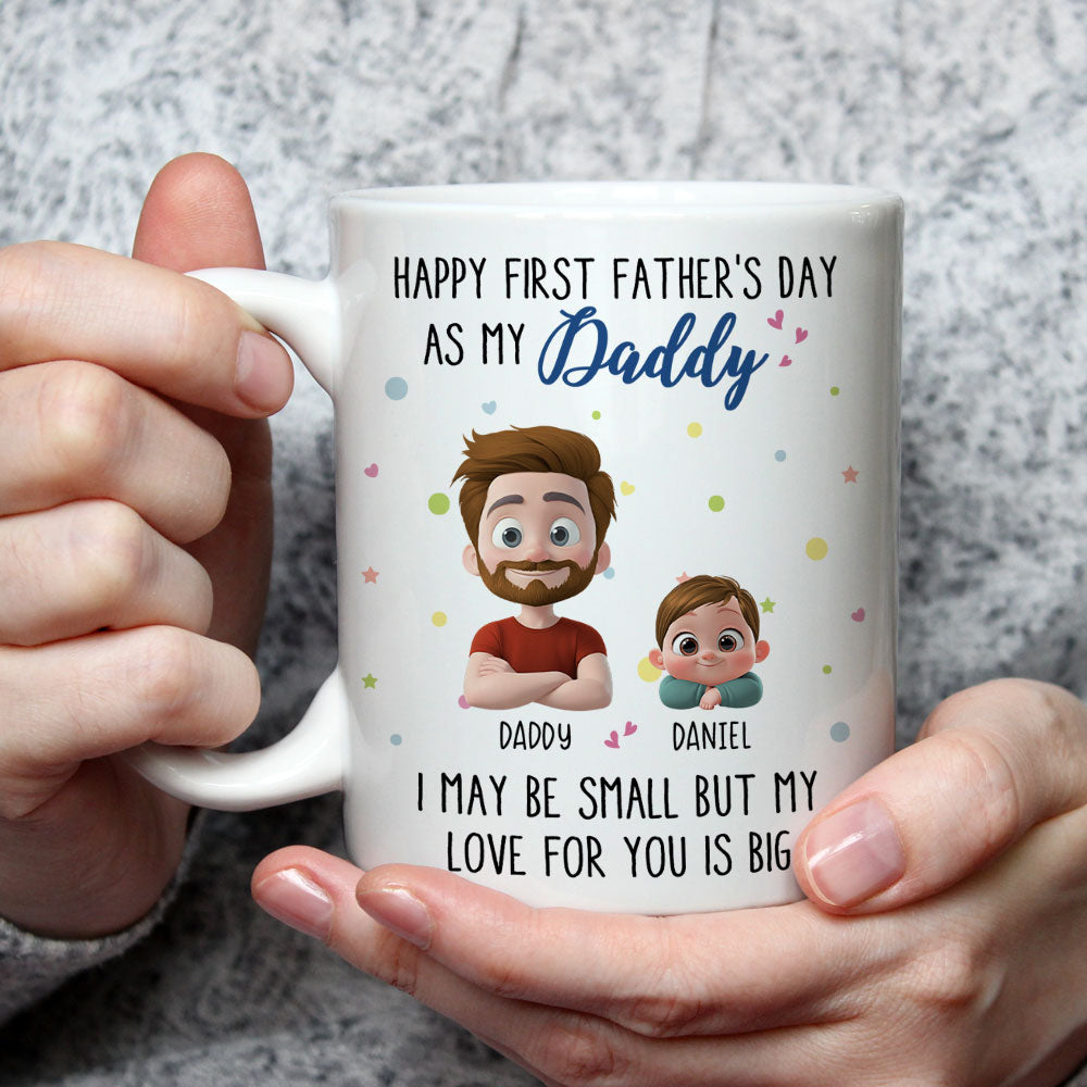 Custom First Father's Day, Christmas Gift for New Dad • Father Day With Baby - Personalized Coffee Mug