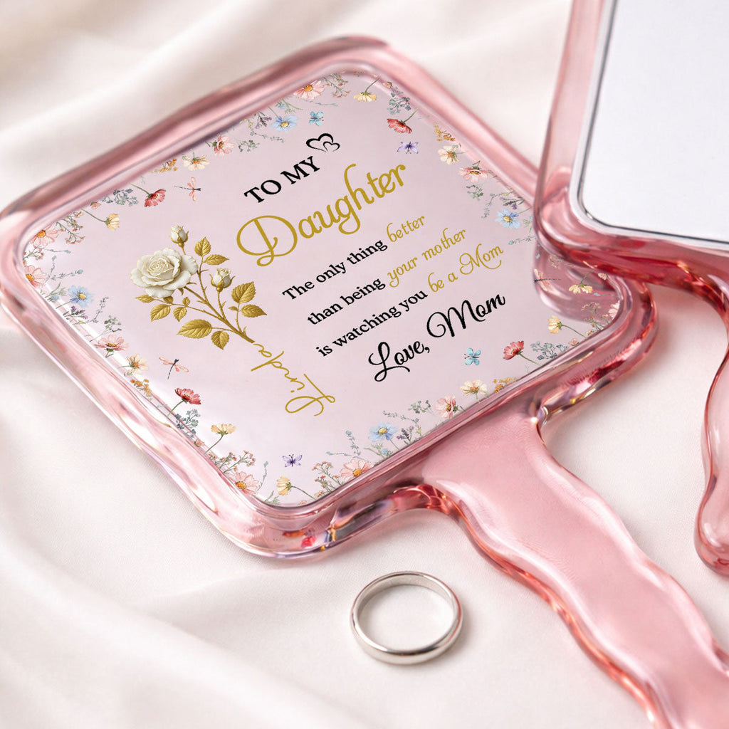 To My Daughter - Personalized Handheld Mirror