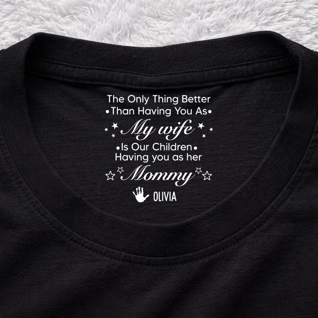 Custom Christmas Anniversary Keepsake Gifts For Wife • Our Children - Personalized Inside Neck Print T-Shirt