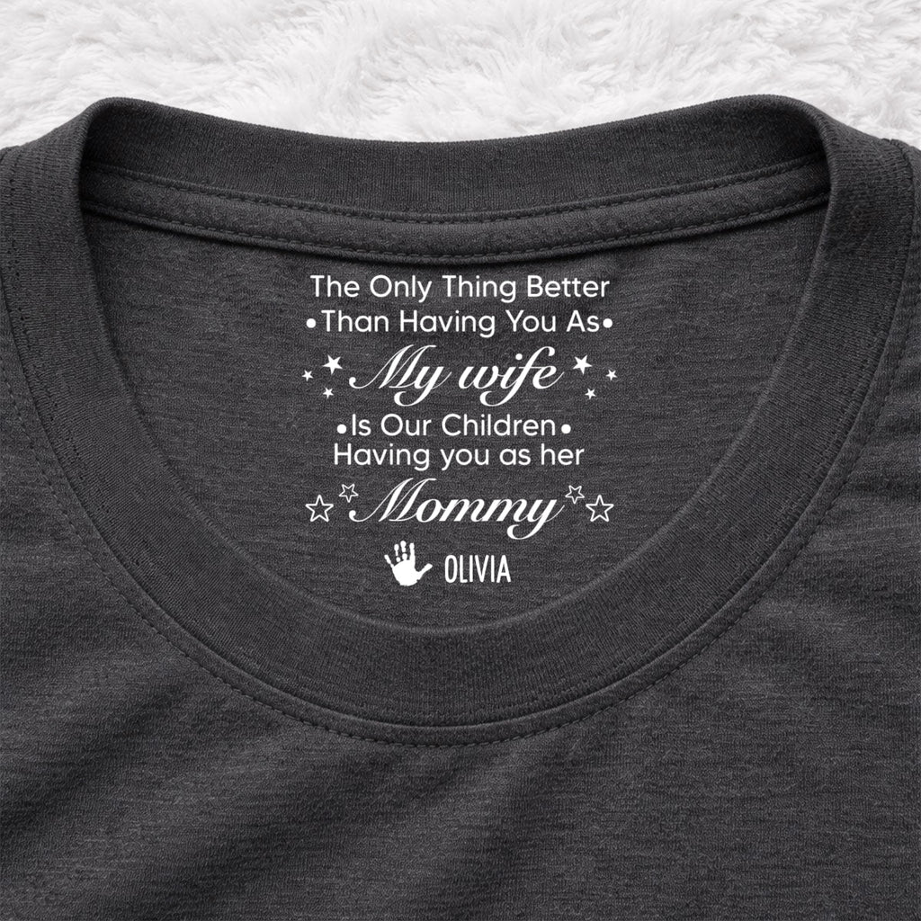 Custom Christmas Anniversary Keepsake Gifts For Wife • Our Children - Personalized Inside Neck Print T-Shirt