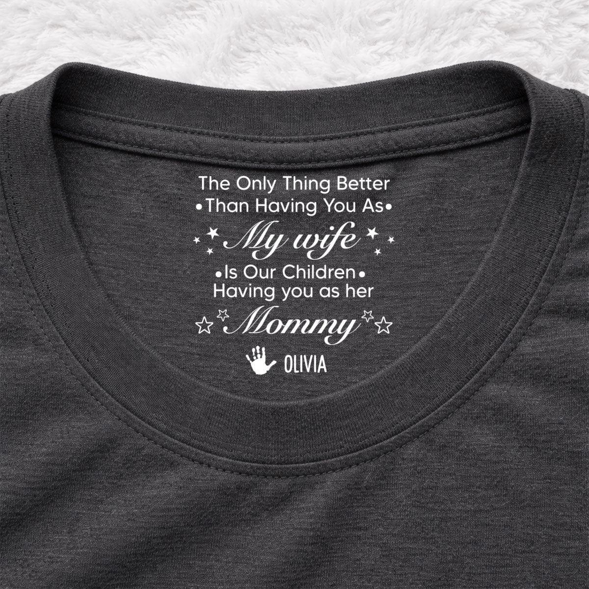 Custom Christmas Anniversary Keepsake Gifts For Wife • Our Children - Personalized Inside Neck Print T-Shirt