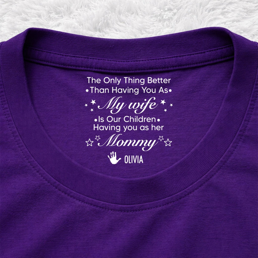 Custom Christmas Anniversary Keepsake Gifts For Wife • Our Children - Personalized Inside Neck Print T-Shirt