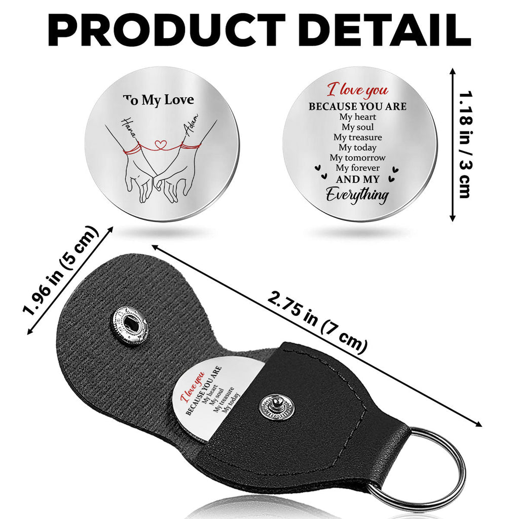 Custom Coin Keychain for Wife, Couple Anniversary Valentine's Day Gifts • Because You Are - Personalized Pocket Hug
