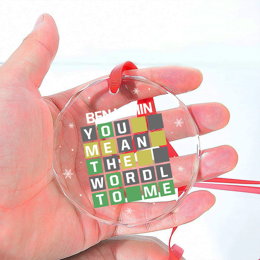 Custom Couple Christmas Ornament, Anniversary Gift •  You Mean The Wordl To Me - Personalized Glass Ornament