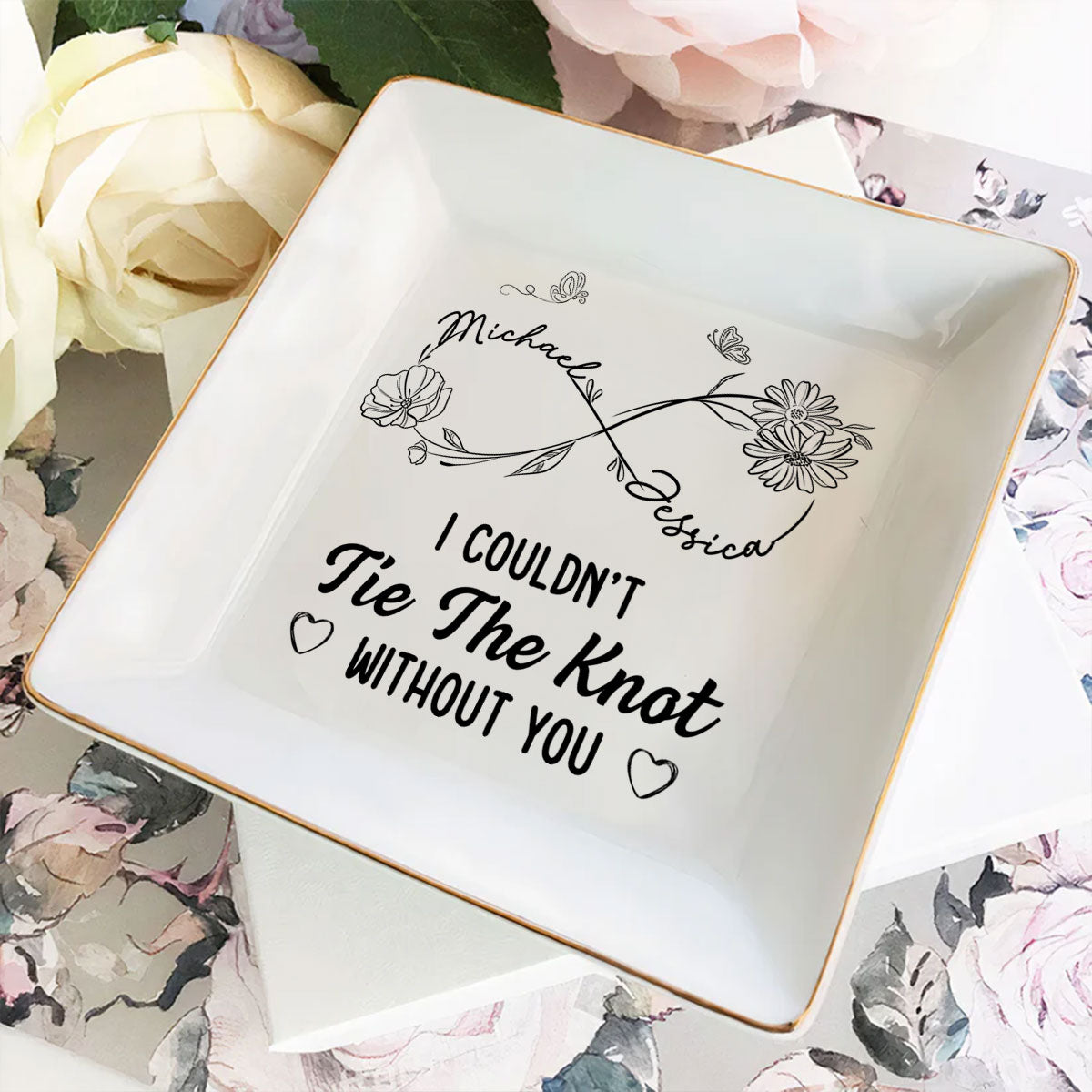 Custom Wife Trinket Dish, Romantic Birthday Anniversary Gift • Could Not Tie The Knot Without You - Personalized Jewelry Dish