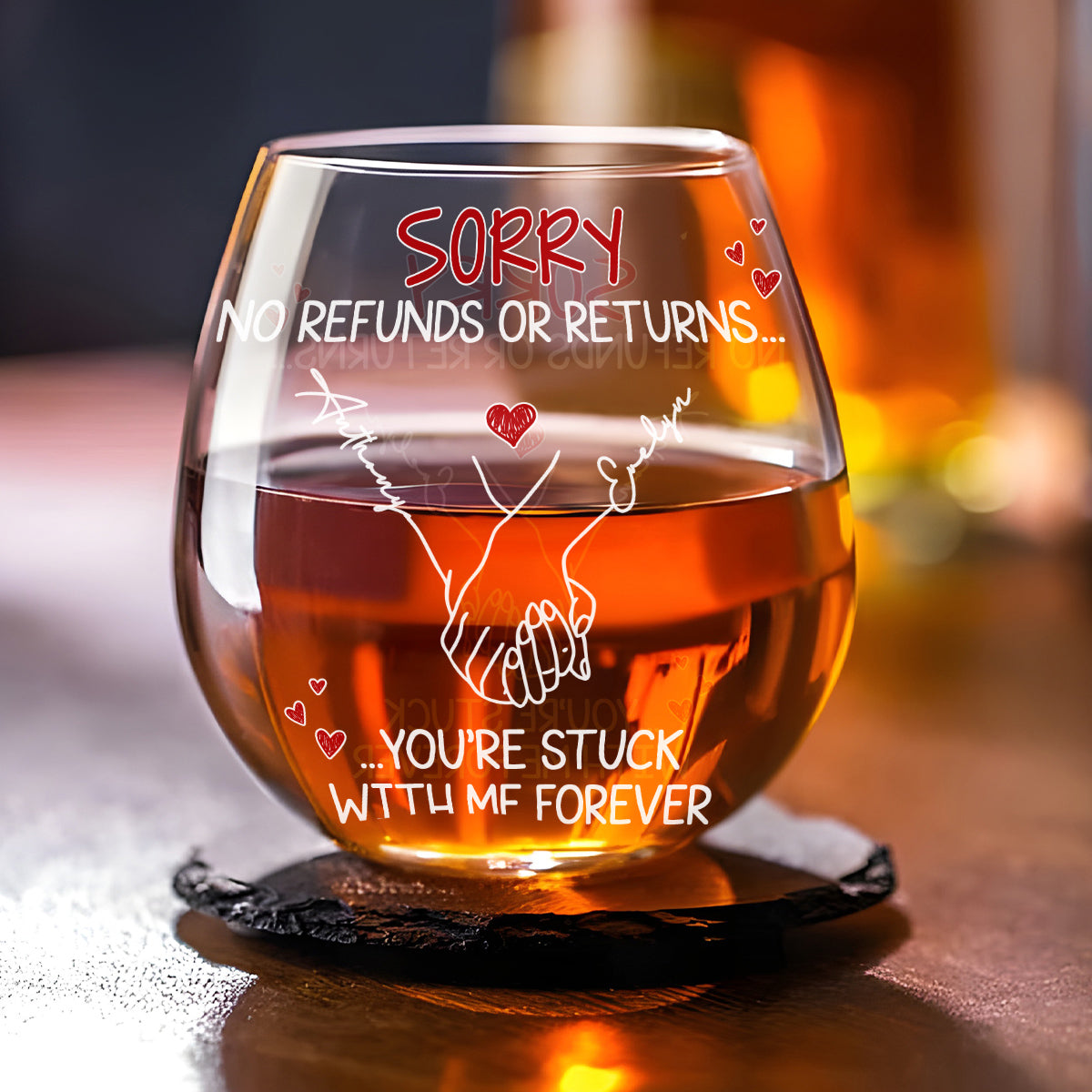 You Are Stuck With Me Forever - Personalized Wine Glass