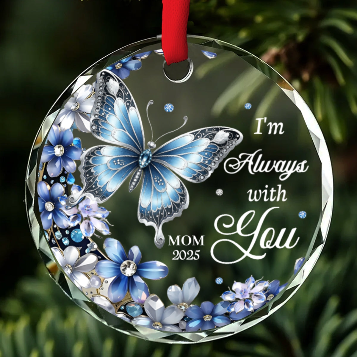 Custom Memorial Christmas Ornament, Sympathy Keepsake •  Im Always With You - Personalized Glass Ornament