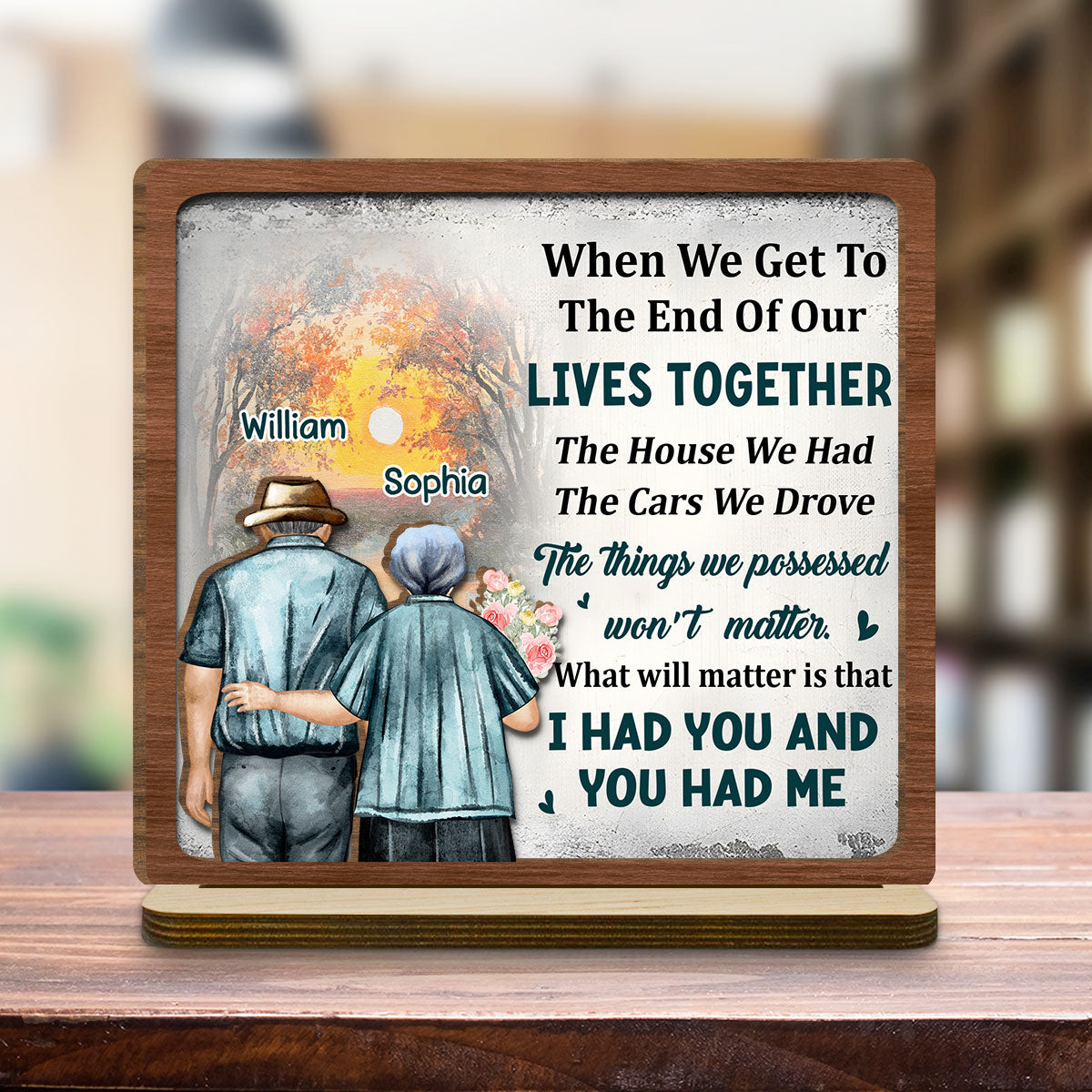 Custom Couple's Decor, Anniversary & Wedding Gift • I Had You - Personalized 2-Layer Wood Plaque With Flat Base