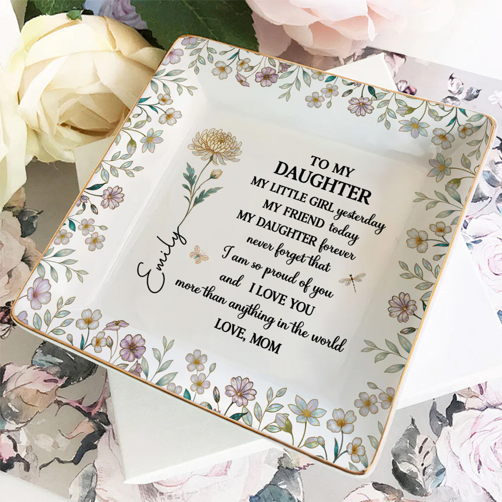 Custom Birth Flower Daughter Trinket Dish, Meaningful Birthday Gift For Her • My Little Girl My Daughter - Personalized Jewelry Dish