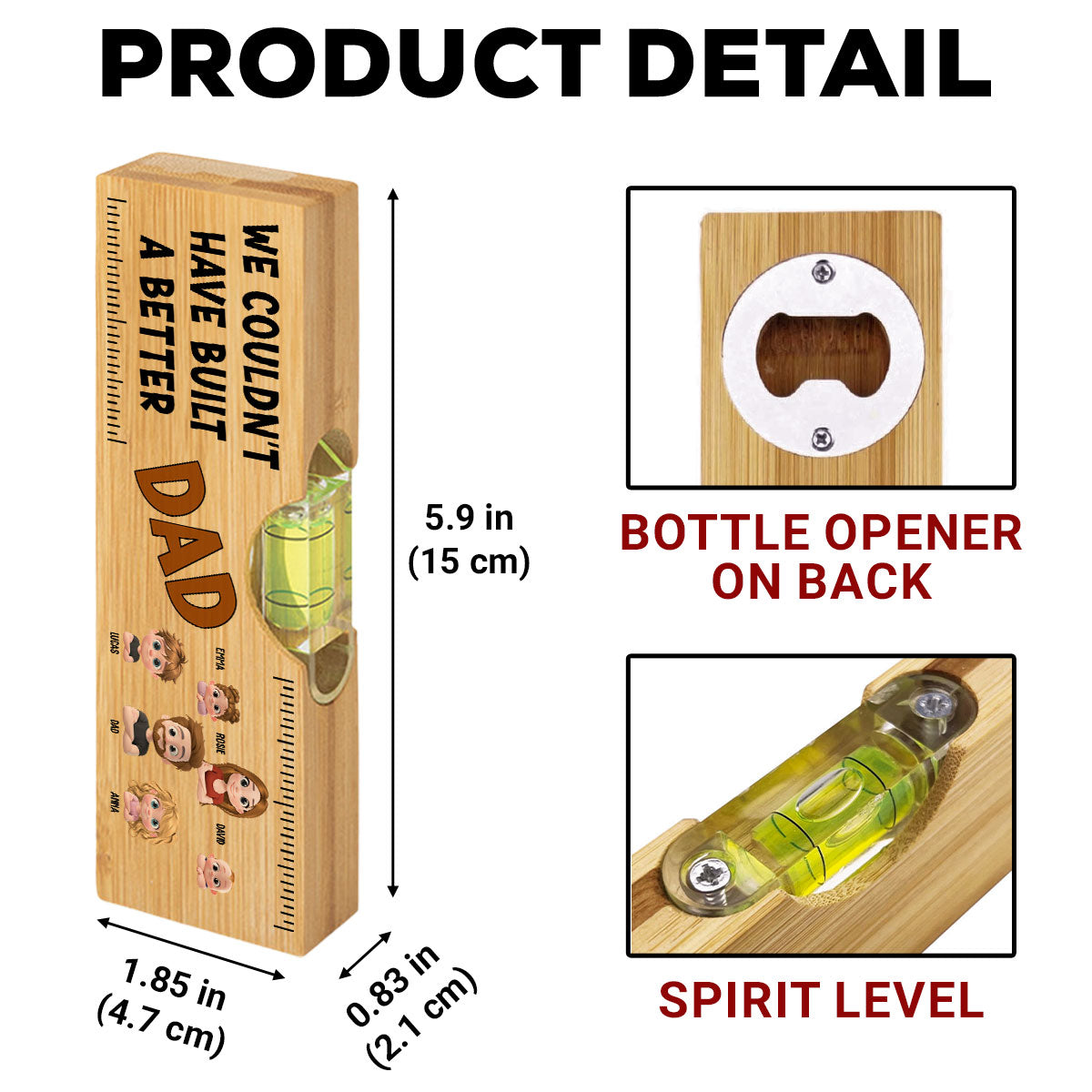 Could Not Have Built A Better Dad - Personalized Wooden Spirit Level Bottle Opener