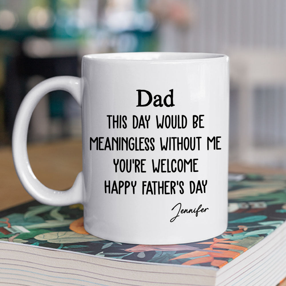 Custom Father's Day, Special Gift for Dad & Grandpa • Your Day - Personalized Coffee Mug