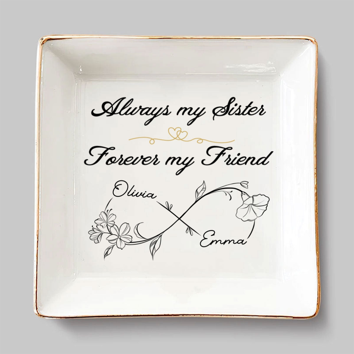 Custom Bestie Trinket Dish, Birthday Christmas Gift For Best Friend • Always My Sister Forever My Friend - Personalized Jewelry Dish
