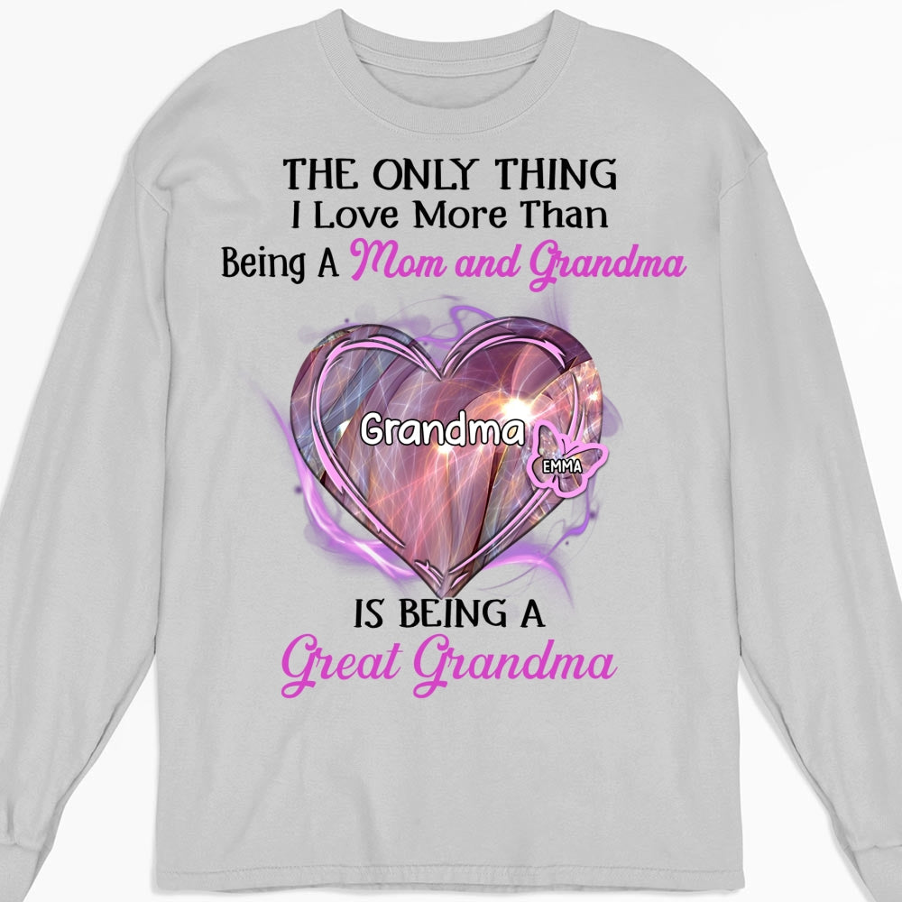 Custom Christmas & Birthday Gift for Grandma • Being A Great Grandma - Personalized Shirt
