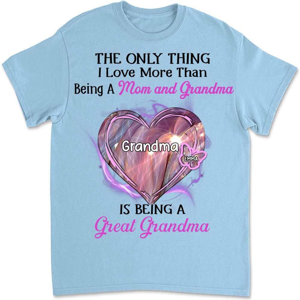 Custom Christmas & Birthday Gift for Grandma • Being A Great Grandma - Personalized Shirt