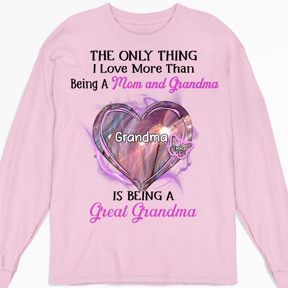 Custom Christmas & Birthday Gift for Grandma • Being A Great Grandma - Personalized Shirt