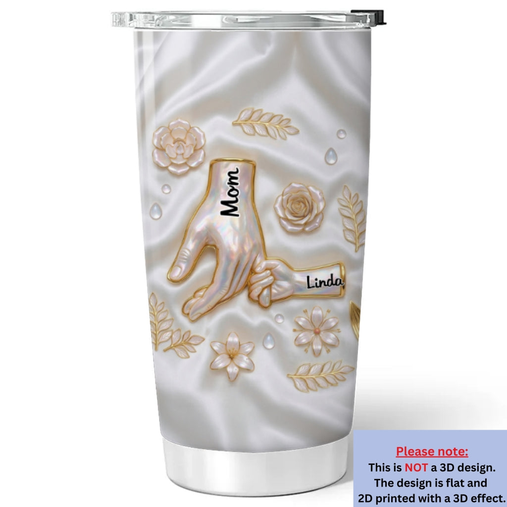 Custom Mother's Day Birthday Gifts For Mom • Holding Hands Family - Personalized 3D Inflated Effect Tumbler