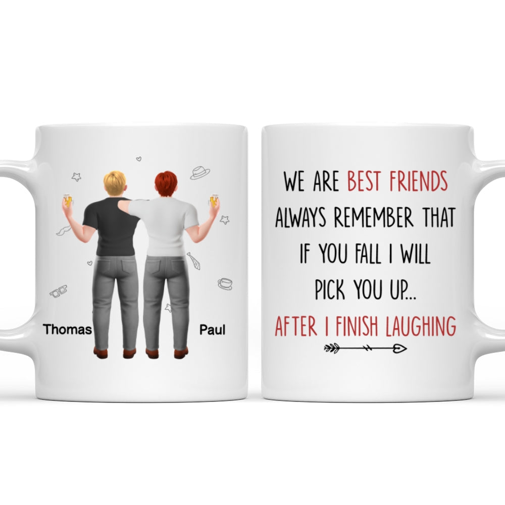 Custom Best Friend, Christmas & Birthday Friendship Keepsake Gift • I Will Pick You After Male Ver - Personalized Coffee Mug