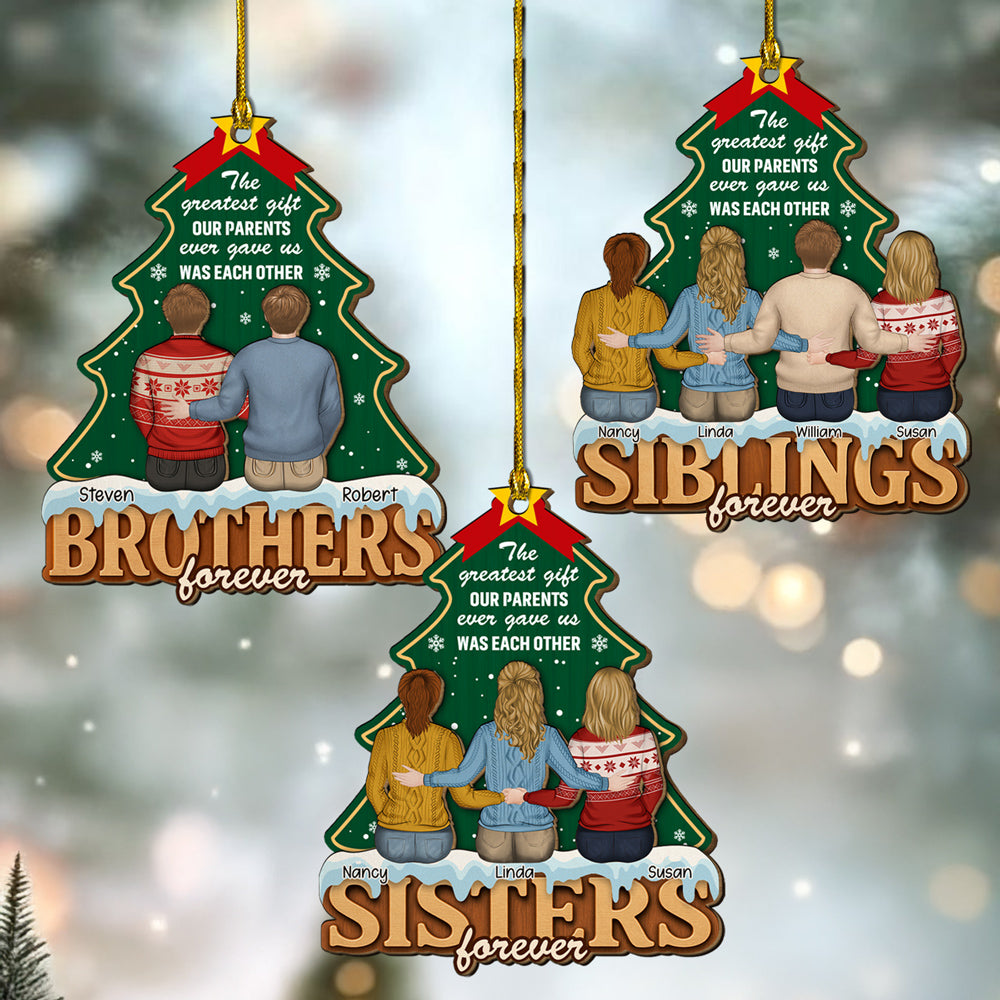 Custom Sister Christmas Ornament •  Forever Our Greatest Gift - Personalized Freeshape 2-Layered Wood Ornament