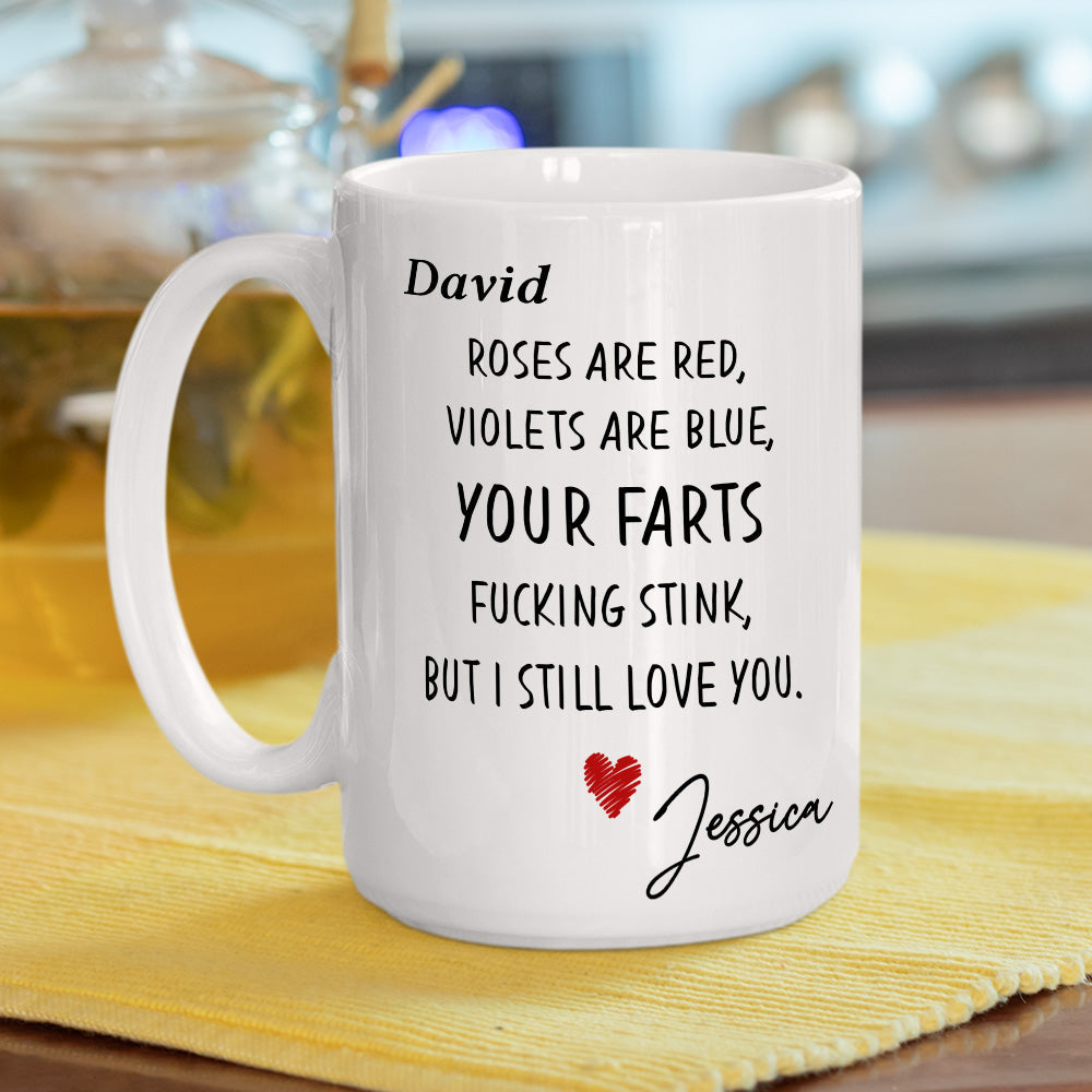 Custom Anniversary Keepsake Gifts For Couple • Still Love You Fart Machine - Personalized Coffee Mug