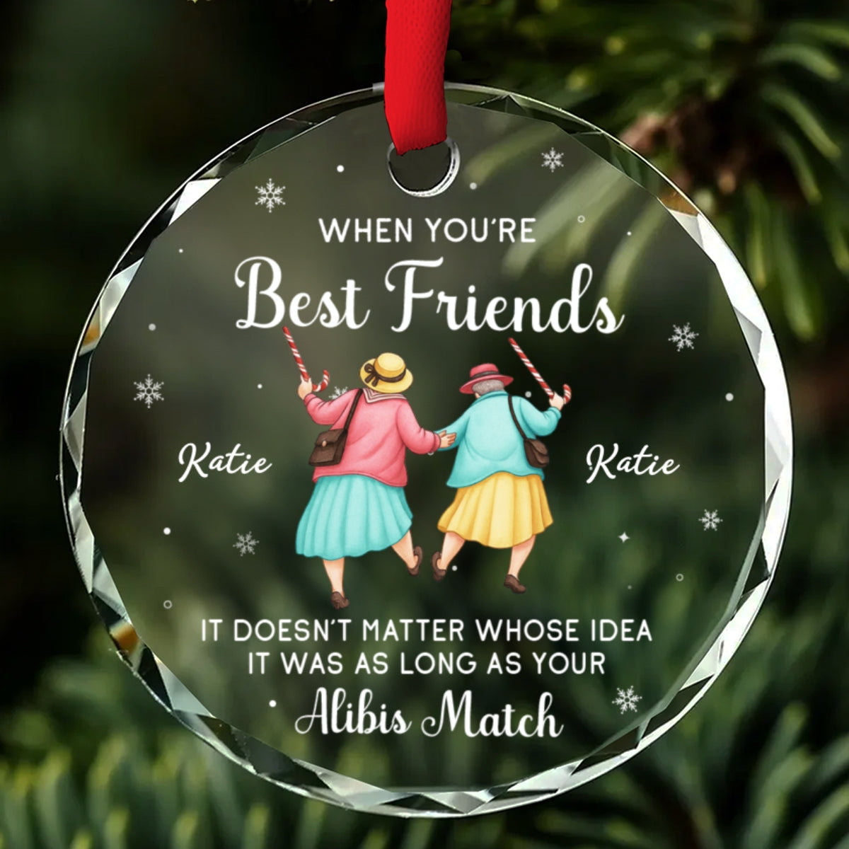 As Long As Your Alibis Match - Personalized Glass Ornament