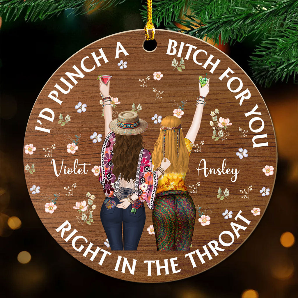 Custom Friendship Christmas Ornament, Best Friend Gift •  Punch Bitch Hippie Version - Personalized Wood Ornament
