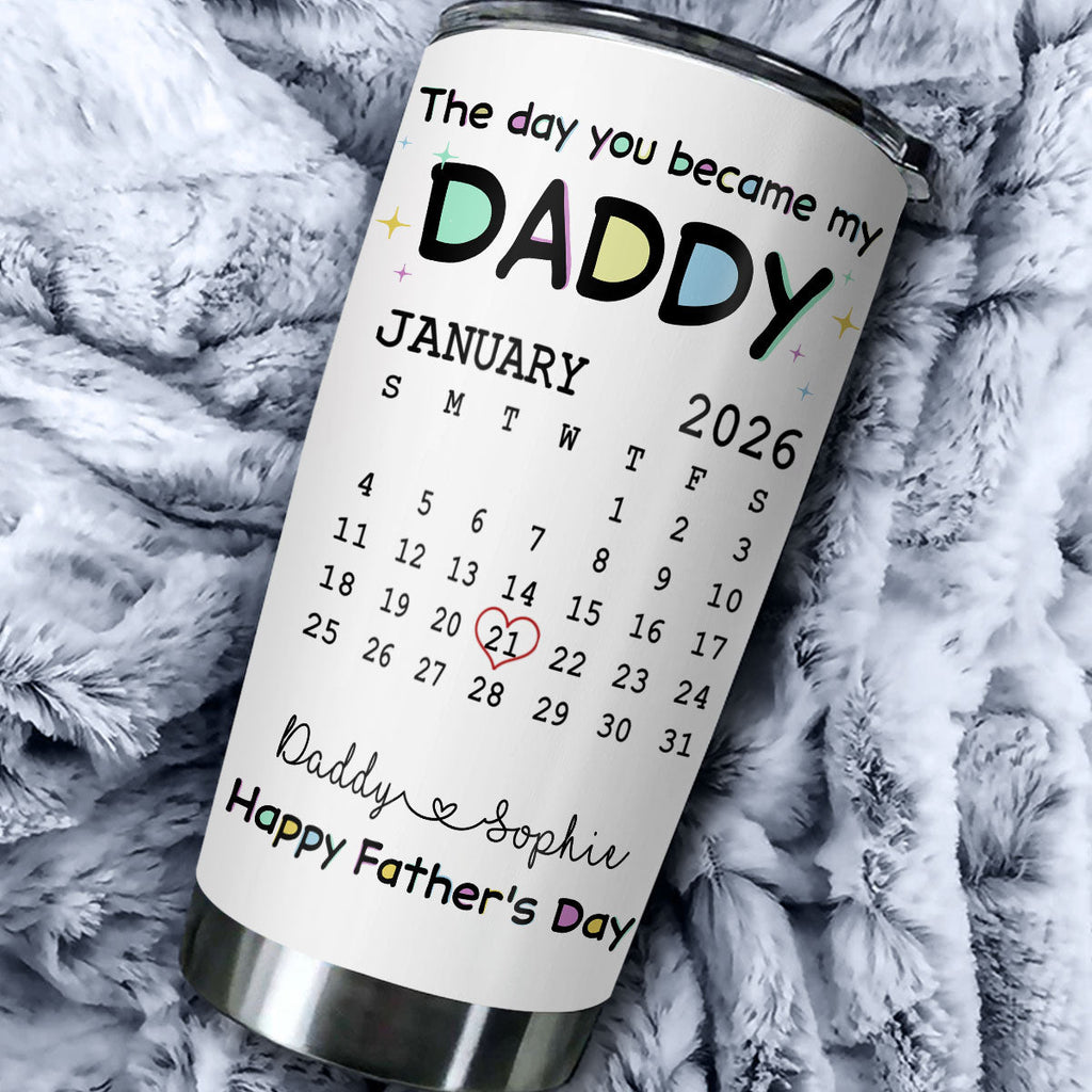Custom Father's Day Birthday Gifts For Dad • The Day You Become My Daddy - Personalized 3D Inflated Effect Tumbler