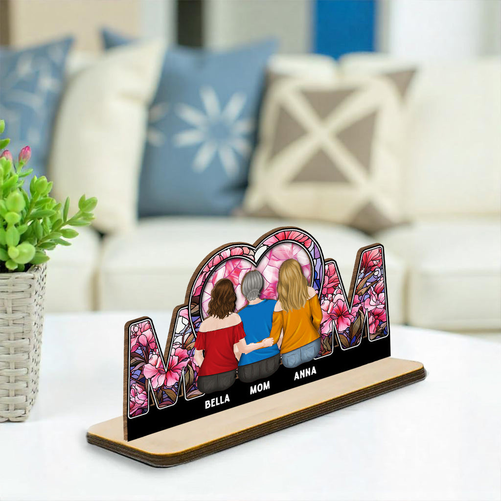 Custom Mother's Day Decor, Gift for Mom & Grandma • Beside Mom - Personalized 2-Layer Wood Plaque With Flat Base