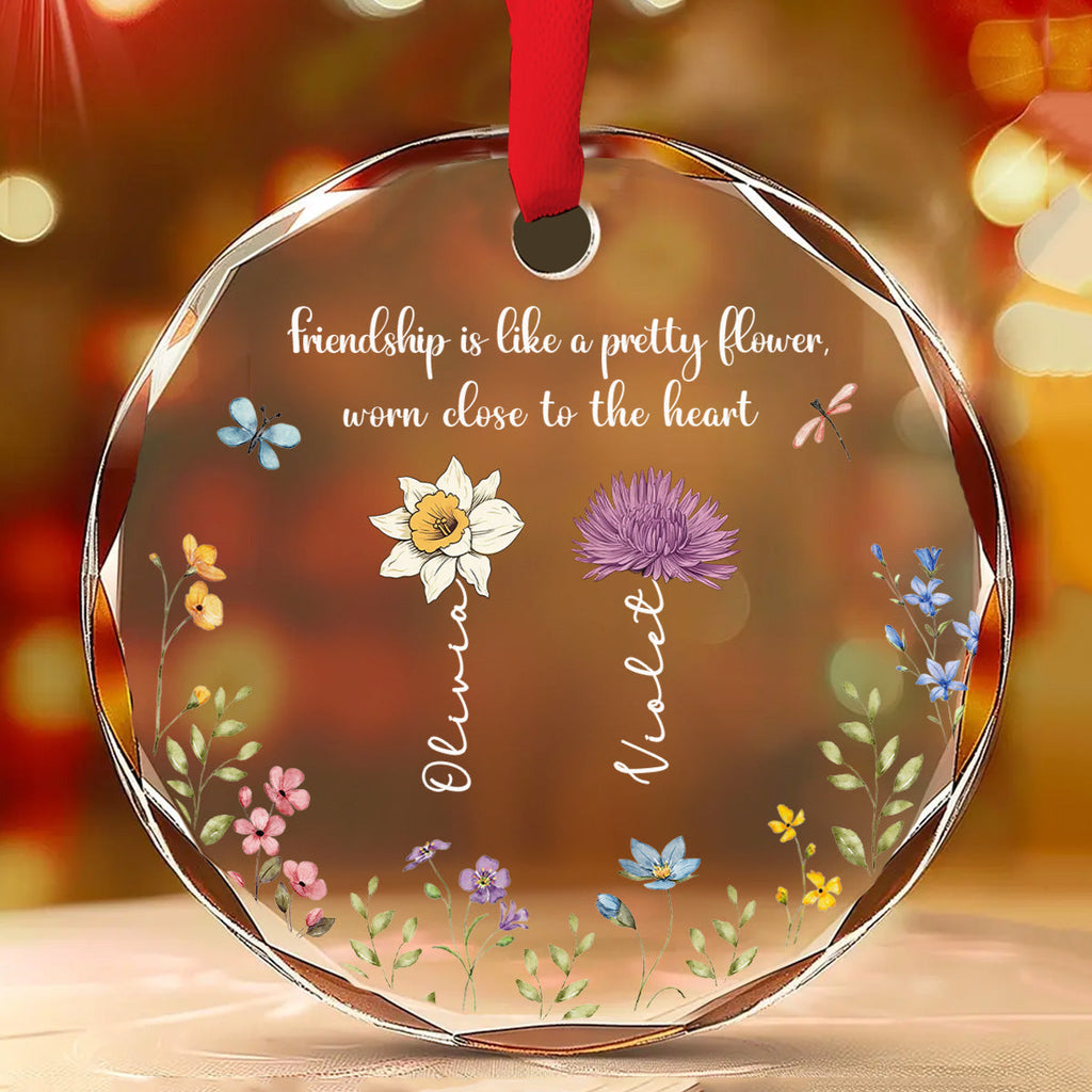 Custom Keepsake Christmas Ornament •  Friendship Blooms Where Hearts Connect - Personalized Glass Ornament