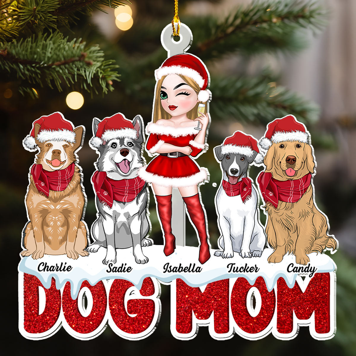 Custom Keepsake Christmas Ornament •  Dog Mom Christmas - Personalized Acrylic Ornament
