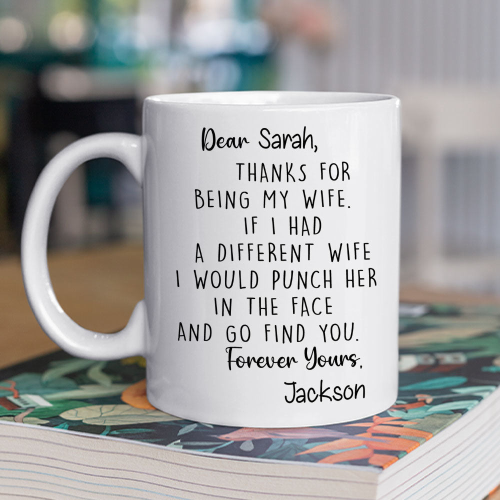Custom Anniversary Keepsake Gifts For Couple • Thanks For Being My Wife - Personalized Coffee Mug