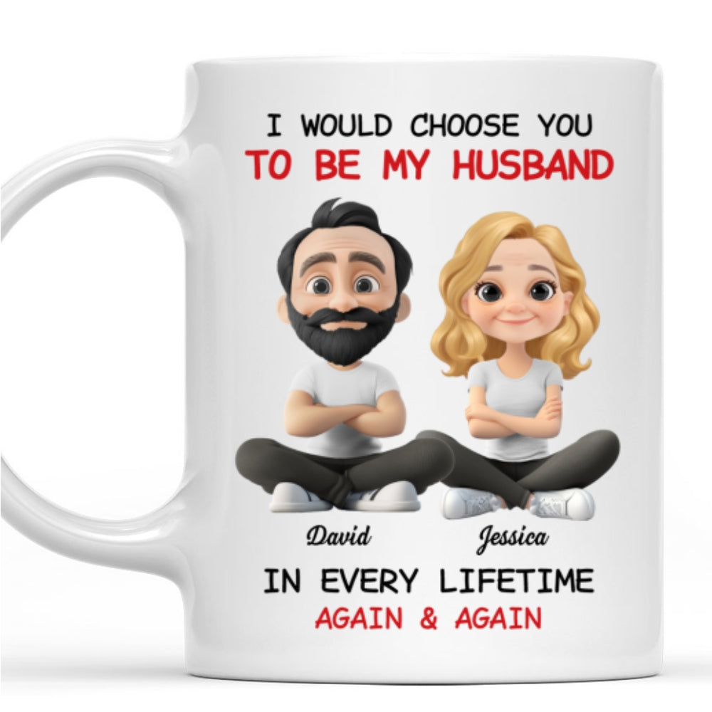 Custom Anniversary Keepsake Gifts For Couple • Always Choose You My Husband - Personalized Coffee Mug