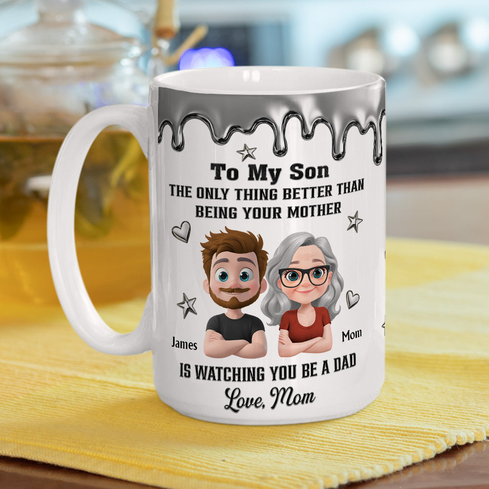 Custom Father's Day Gift For Son • Watching Son Be A Dad - Personalized Coffee Mug
