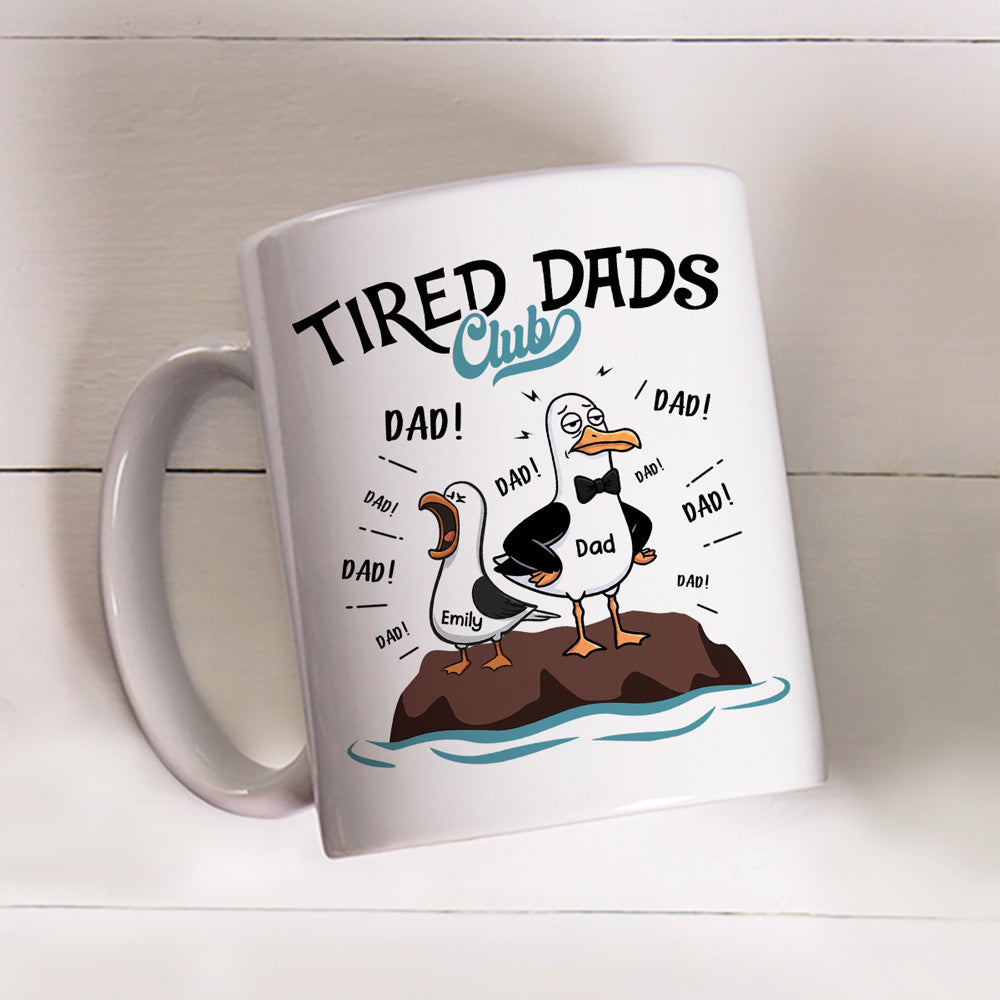 Custom Father's Day, Special Gift for Dad & Grandpa • Tired Dads Club Member - Personalized Coffee Mug