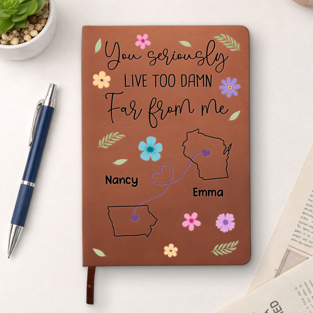 Custom Long Distance Friendship Gifts For Bestie • Wish You Lived Much Closer - Personalized Leather Journal