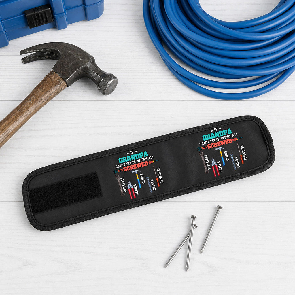 We Are All Screwed - Personalized Magnetic Tool Wristband