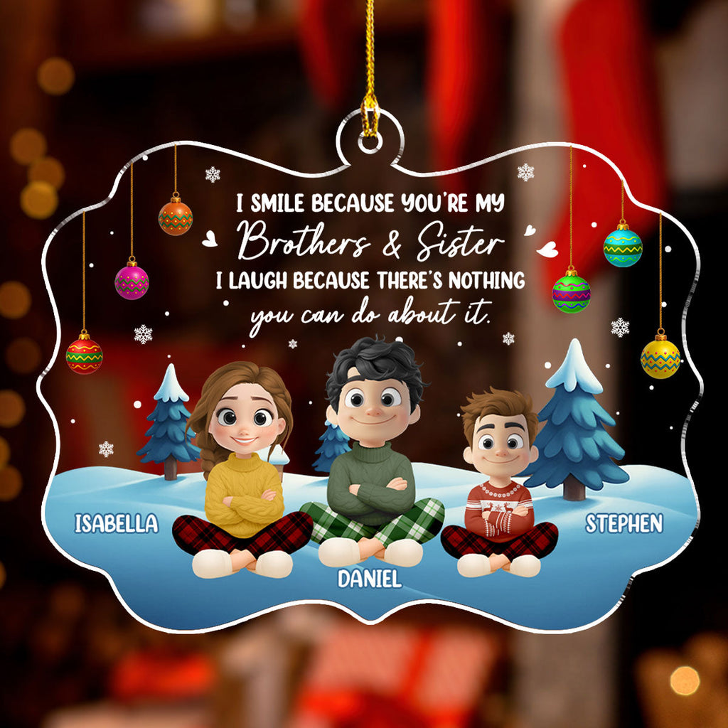 Custom Brothers & Sisters Christmas Ornament •  Forever Smiling With My Sibling - Personalized Acrylic Ornament