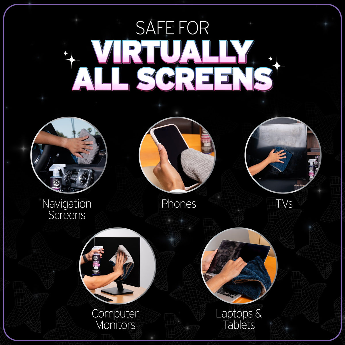 Total Screen Cleaner safe for virtually all screens: navigation screens, phones, TVs, computer monitors, laptops and tablets
