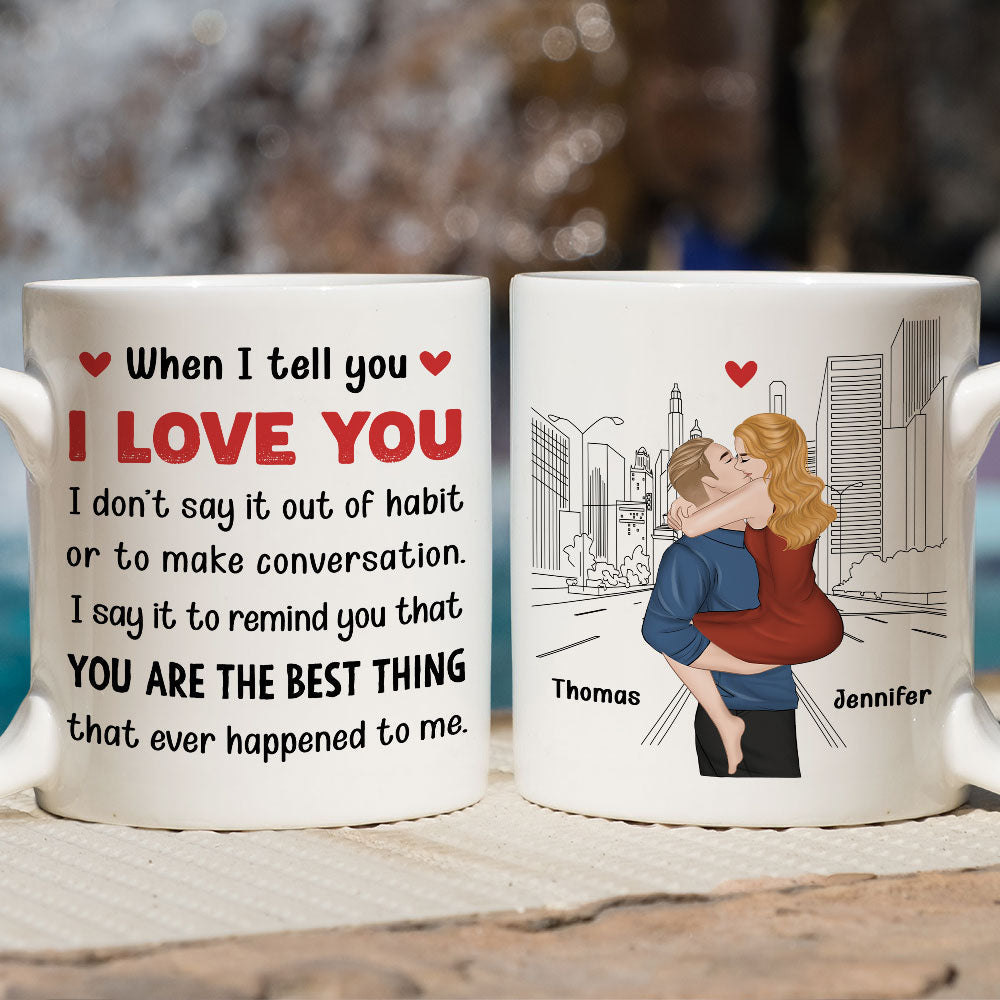Custom Anniversary Keepsake Gifts For Couple • When I Tell You - Personalized Coffee Mug