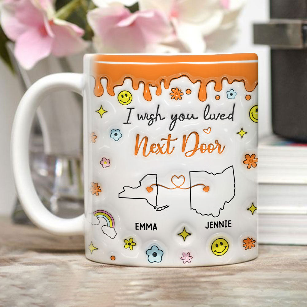 Custom Best Friend, Christmas & Birthday Friendship Keepsake Gift • Wishing We Lived Closer - Personalized 3D Inflated Effect Mug