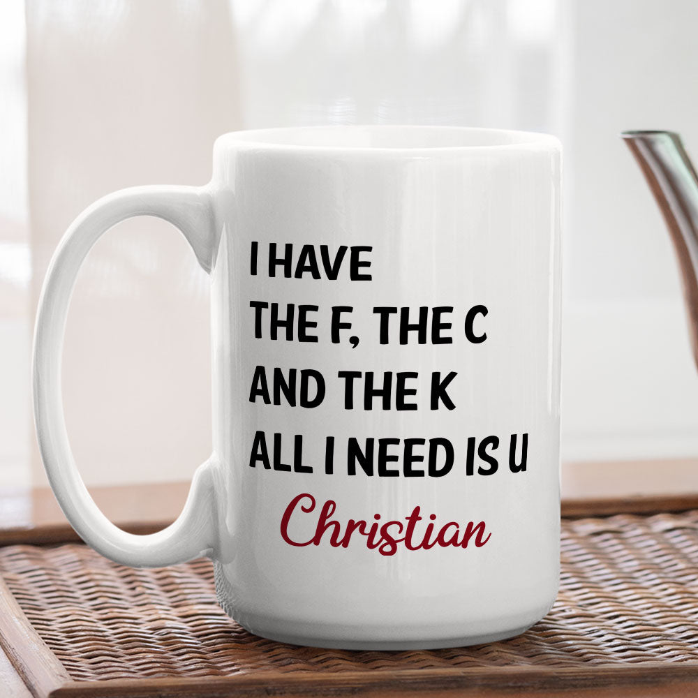 Custom Anniversary Keepsake Gifts For Couple • All I Need Is U - Personalized Coffee Mug