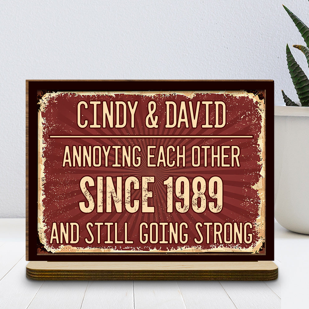Custom Decor for Husband, Gift for Him • Annoying Each Other - Personalized 2-Layer Wood Plaque With Flat Base