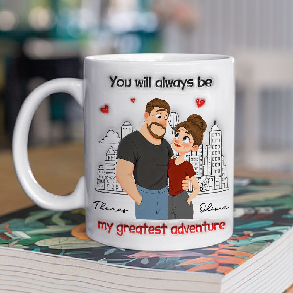 Custom Anniversary Keepsake Gifts For Couple • My Greatest Adventure - Personalized 3D Inflated Effect Coffee Mug