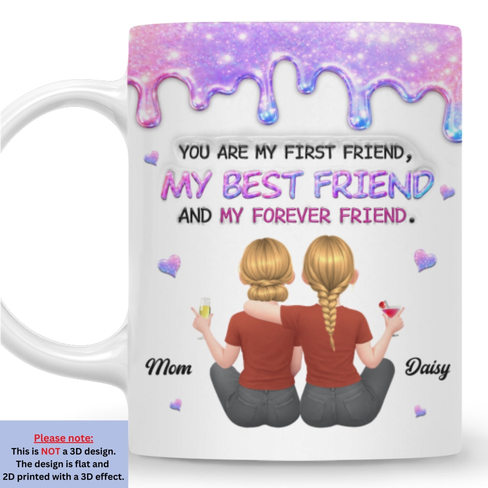 Custom Mother's Day Gift for Mom & Grandma • First And Forever - Personalized 3D Inflated Effect Mug