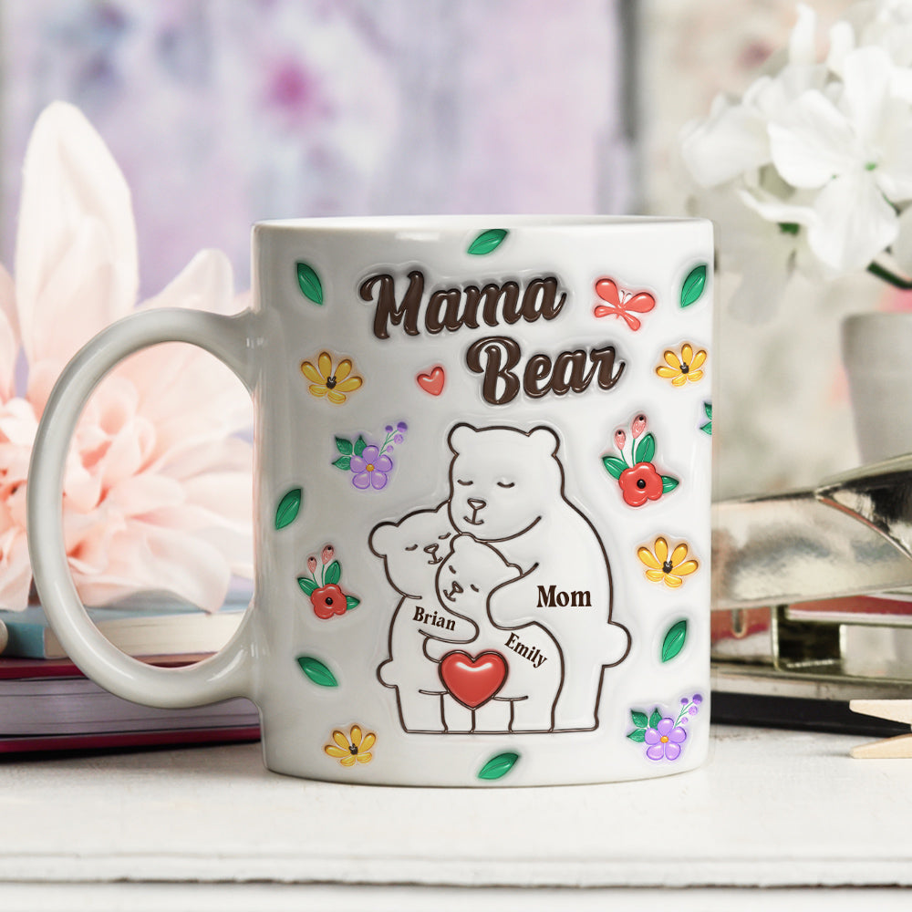 Custom Mother's Day Gift for Mom & Grandma • Mama Bear - Personalized 3D Inflated Effect Mug